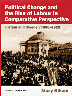 cover image of Political Change and the Rise of Labour in Comparative Perspective
